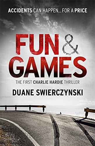 Fun and Games (Shelfworn) by Duane Swierczynski
