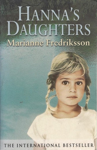 Hanna's Daughters (Shelfworn) by Marianne Fredriksson