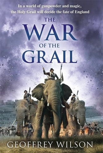 The War of the Grail (shelfworn) by Geoffrey Wilson