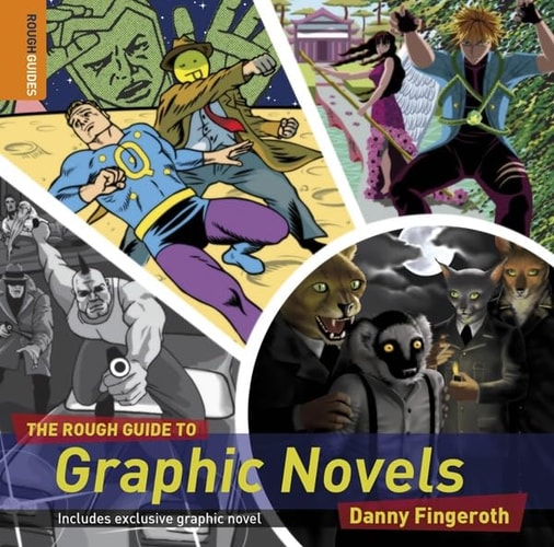 The Rough Guide to Graphic Novels 1 (Rough Guide Reference) von Danny Fingeroth