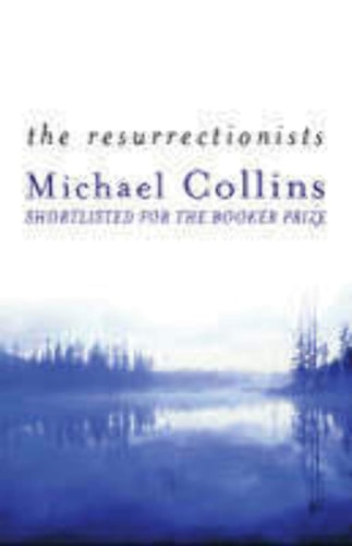 The Resurrectionists (Shelfworn) by Michael Collins