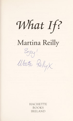 What If? by Martina Reilly