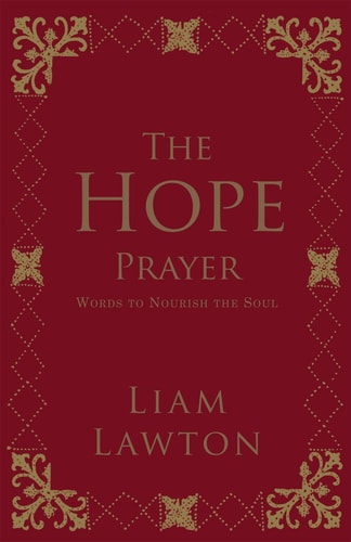 The Hope Prayer (shelfworn) by Liam Lawton