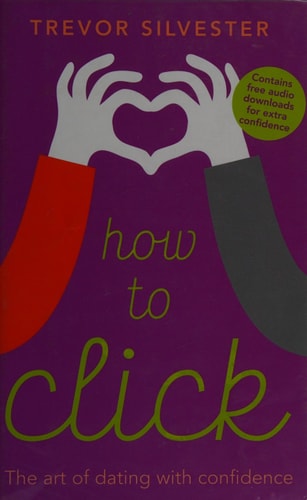 Wie man klickt (Shelfworn) von Trevor Silvester