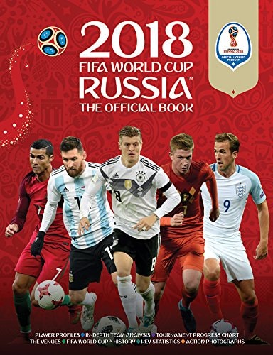 2018 FIFA World Cup Russia The Official Book by Keir Radnedge