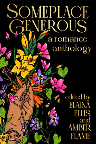Someplace Generous: An Inclusive Romance Anthology by Mark Mincolla Ph.D.
