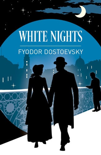 (TXS) White Nights & Other Stories by Fyodor Dostoevsky