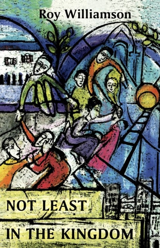 Not Least In The Kingdom (Shelfworn) by Roy Williamson