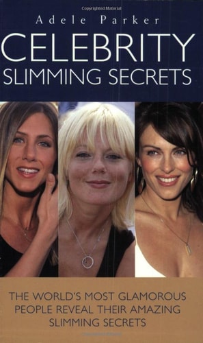 Celebrity Slimming Secrets (shelf worn) by Adele Parker