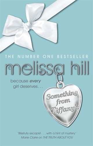 Something from Tiffany's (shelf worn) by Melissa Hill