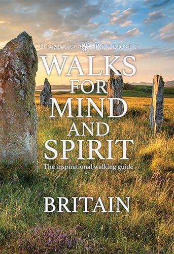 Walks for Mind & Spirit: Britain by ed. M.Sadler