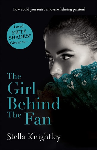 Girl Behind the Fan: Hidden Women: 2 (slight shelf wear) by Stella Knightly