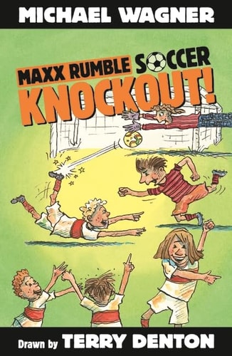 Maxx Rumble Soccer 1: Knockout von Michael Wagner