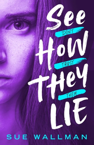 See How They Lie by Sue Wallman