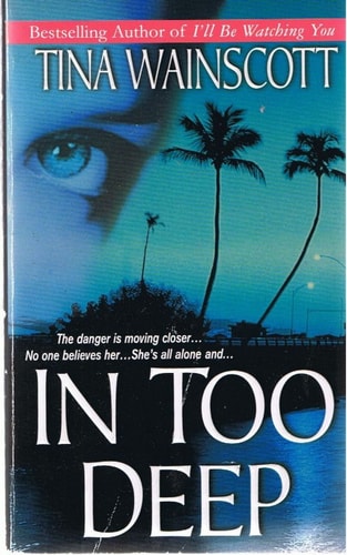 In Too Deep (shelfworn) by Tina Wainscott