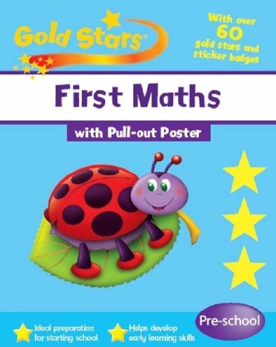 First Maths (Gold Stars Pre-school Workbooks) (shelf worn) by Parragon Book Service Limited