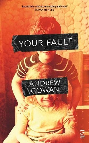Your Fault by Andrew Cowan