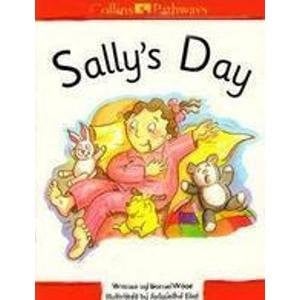 Sally's Day Set a Reader by Barrie Wade