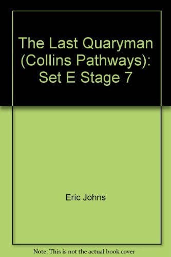 The Last Quarryman Set E Reader by Eric Johns