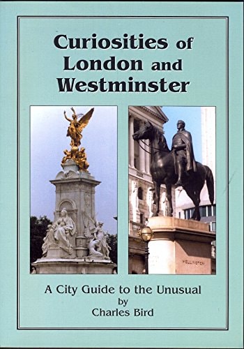 Curiosities of London and Westminster by Charles Bird