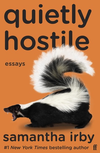 Quietly Hostile: Essays by Samantha Irby