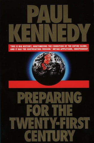Preparing for the Twenty-first Century (Shelfworn) by Paul M. Kennedy | Paul Kennedy