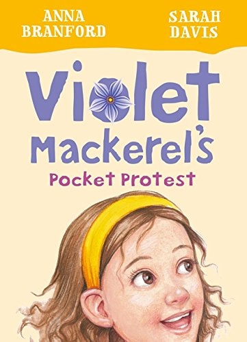 Violet Mackerels Taschenprotest (Buch 6) von Anna Branford