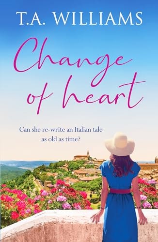 Change of Heart by T. A Williams
