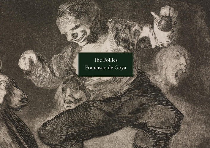 Follies Los Disparates\/Los Proverbios. by Francisco Goya