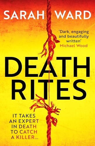 Death Rites by Ward | Sarah