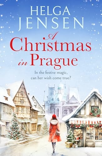 Christmas in Prague by Helga Jensen