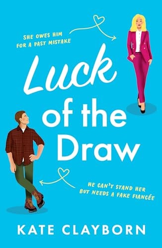 Luck Of The Draw by Kate Clayborn
