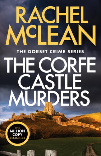 Corfe Castle Murders by Rachel McLean