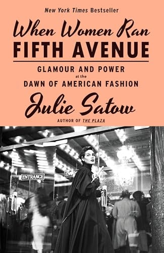 When Women Ran Fifth Avenue by Julie Satow