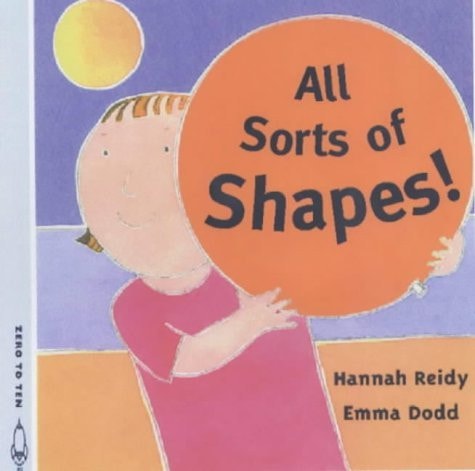 All Sorts of Shapes (All Sorts) (shelfworn) by Hannah Reidy