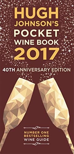 Hugh Johnson's Pocket Wine 2017 40th Anniversary by Hugh Johnson