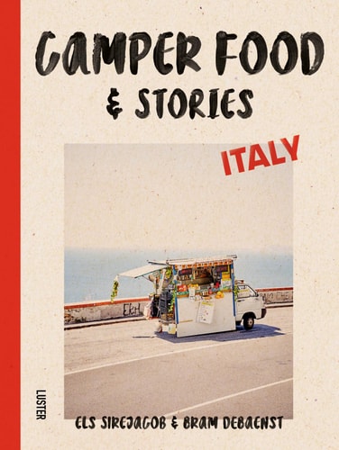 Camper Food & Stories – Italien (abgenutzt) von Els Sirejacob | Bram Debaenst