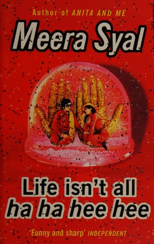 Life Isn't All Ha Ha Hee Hee (Shelfworn) by Meera Syal