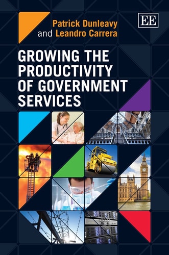 Growing the Productivity of Government Services by Patrick Dunleavy | Leandro Carrera
