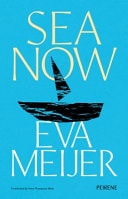 Sea Now by Eva Meijer