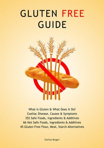 The Gluten Free Guide by Stefan Mager