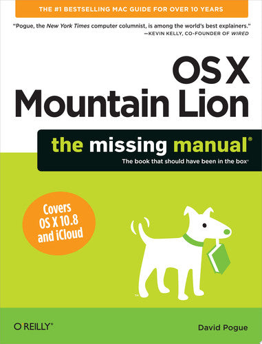 Mac OS X Lion: The Missing Manual (Missing Manuals) by Pogue, David