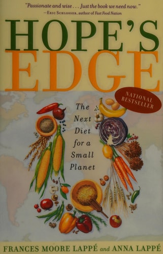 Hope's Edge: The Next Diet for a Small Planet (Shelfworn) by Frances Moore Lappe | Anna Lappe