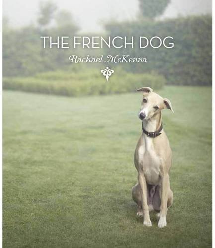 The French Dog (leichte Abnutzungserscheinungen) von Rachael McKenna