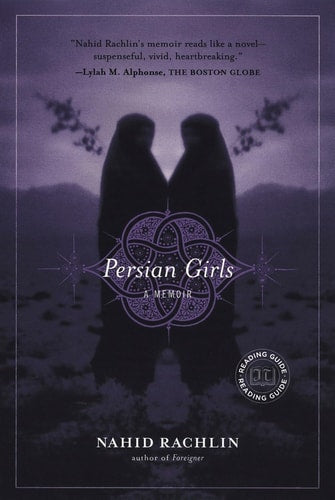 Persian Girls: A Memoir (Shelfworn) by Nahid Rachlin