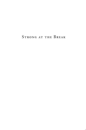 Strong at the Break A Caitlin Strong Novel by Jon Land