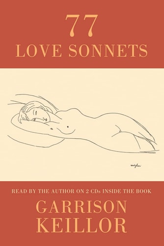 77 Love Sonnets by Garrison Keillor
