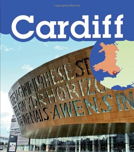 Cardiff by Anita Ganeri | Chris Oxlade