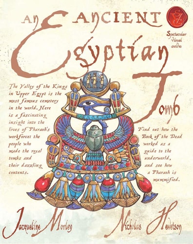 An Ancient Egyptian Tomb by Jacqueline Morley