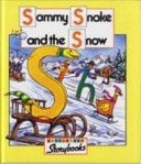 Sammy Snake and the Snow by Keith Nicholson | Richard Carlisle